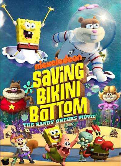 فیلم Saving Bikini Bottom: The Sandy Cheeks